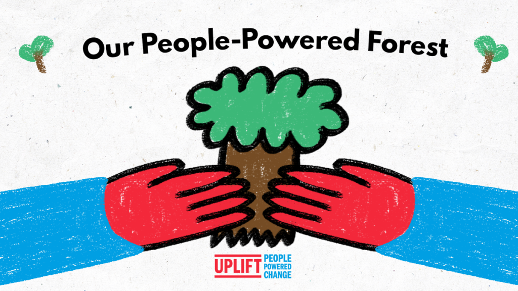 Image of hands holding a tree with text "Our people-powered forest" 