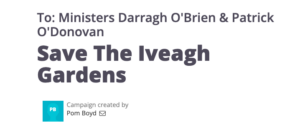 Screenshot fo petition with text "Save the Iveagh Gardens"