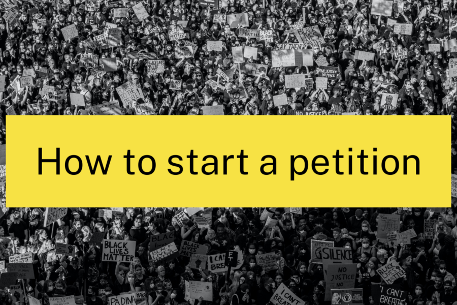 black and white image of people with text: How to start a petition
