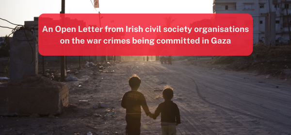 Image of kids in Palestine, holding hands. Text added: An Open Letter from Irish civil society organisations on the war crimes being committed in Gaza